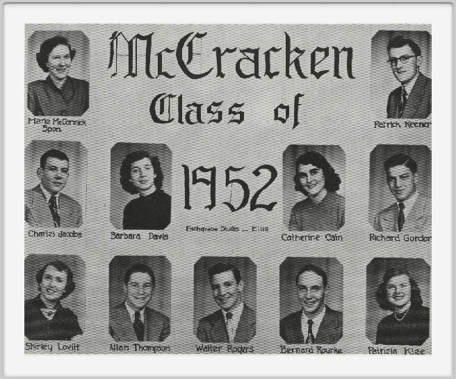 Class of 1952 - Marie McCormick, Sponsor, Patrick Keener, Charles Jacobs, Barbara Davis, Catherine Cain, Richard Gordon, Shirley Lovitt, <br>Allan Thompson, Walter Rogers, Bernard Rourke, Patricia Klee.<br><br>Bernard Rourke, Catherine Cain and Charles Jacobs are deceased