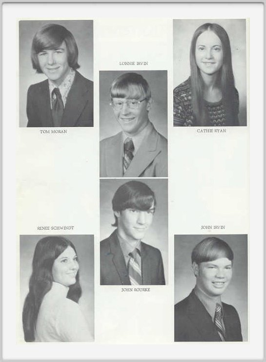 Class of 1973 - Page 2 - Tom Moran, Lonnie Irvin, Cathie Ryan, Renee Schwindt, John Rourke, John Irvin